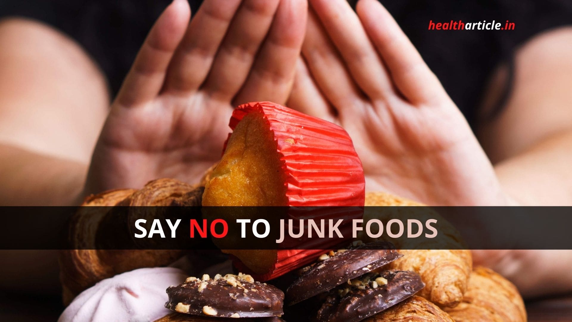 How To Stop Eating Junk Food | Best Tips To Avoid Junk Food